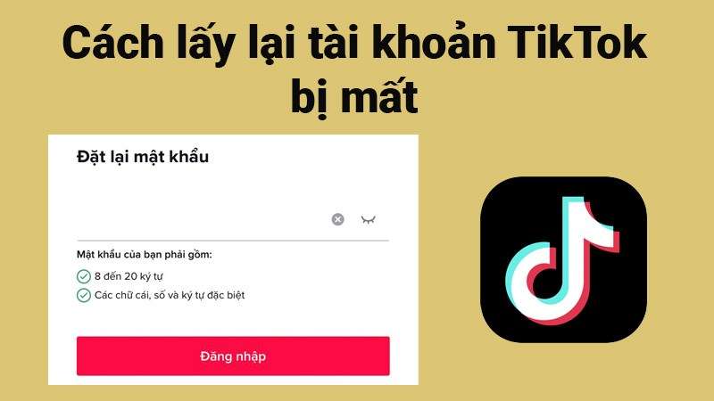 Cách khôi phục tài khoản TikTok bị mất