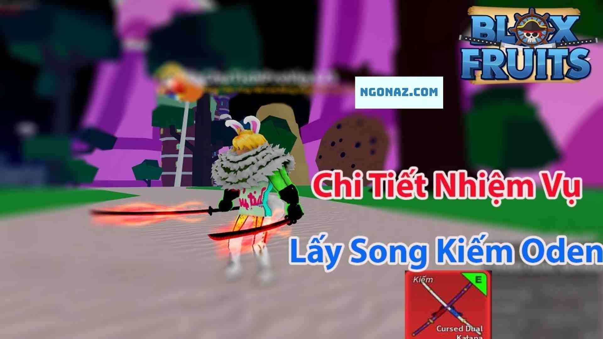 Cách nhận được Song kiếm của Oden