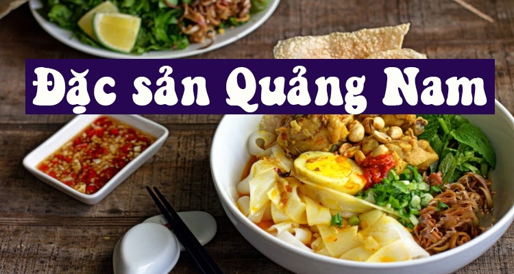 Đặc sản Quảng Nam 1